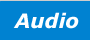 Audio